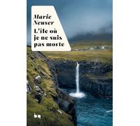 L'île où je ne suis pas morte