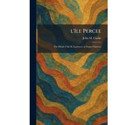 L'Ile Percee: The Finial of the St. Lawrence or Gaspe Flaneries