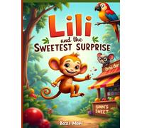 Lili and the Sweetest Surprise: A Heartwarming Jungle Adventure for Kids