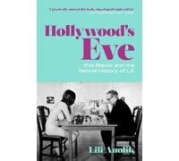 Lili Anolik Hollywood's Eve (Tascabile)