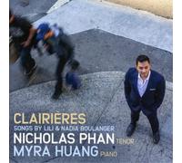 Lili Boulanger Clairières: Songs By Lili and Nadia Boulanger (CD) Album