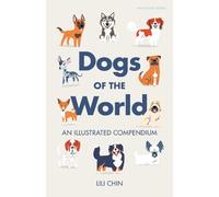 Lili Chin Dogs of the World (Copertina rigida)