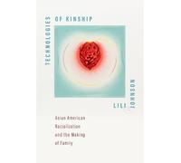 LiLi Johnson Technologies of Kinship (Tascabile)