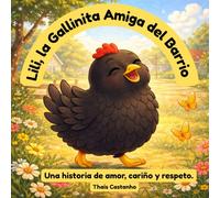 Lili, la Gallinita Amiga del Barrio
