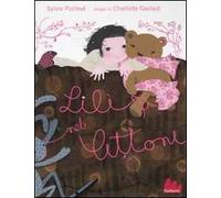 Lilì nel lettone. Ediz. illustrata