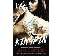 Lili St Germain Kingpin (Tascabile) Cartel Trilogy