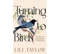 Lili Taylor Turning to Birds (Copertina rigida)