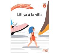 Lili va à la ville: Les aventures de Lili Puce - Niveau 2