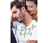 Lili Valente Falling for the Fling (Tascabile) Bliss River