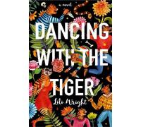 Lili Wright Dancing with the Tiger (Copertina rigida)