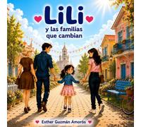 LILI Y LAS FAMILIAS QUE CAMBIAN