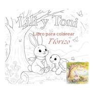 Lili y Toni: Libro para colorear