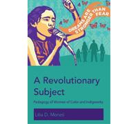Lilia D. Monzó A Revolutionary Subject (Tascabile) Education and Struggle