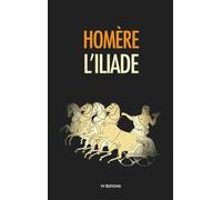 L'Iliade: Format pour une lecture confortable