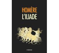 L'Iliade: Format pour une lecture confortable