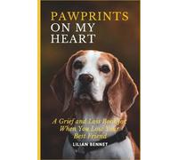 Lilian Bennet Pawprints on My Heart (Tascabile)