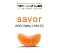 Lilian Cheung Thich Nhat Hanh Savor (Tascabile)