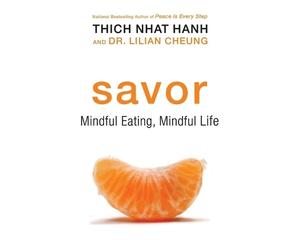 Lilian Cheung Thich Nhat Hanh Savor (Tascabile)