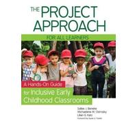 Lilian G. Katz Sallee J. Beneke Michaelene The Project Approach for (Tascabile)