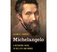 Lilian H. Zirpolo Michelangelo (Copertina rigida)