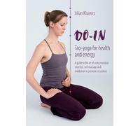 Lilian Kluivers Do-In, Tao yoga for health and energy (Tascabile)