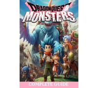 Lilian Marin Dragon quest monsters the dark prince: Complete Guide: (Tascabile)