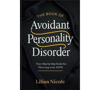 Lilian Nicole The Book of Avoidant Personality Disorder (Tascabile)