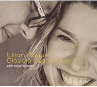 Lilian Raquel - Com Todas As Cores