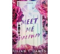 Lilian T James Meet Me Halfway (Tascabile)