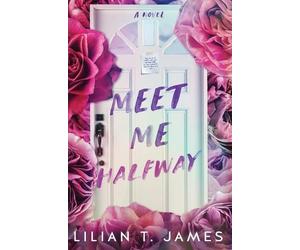Lilian T James Meet Me Halfway (Tascabile)