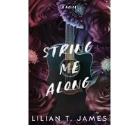 Lilian T James String Me Along (Tascabile)