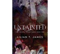 Lilian T James Untainted (Tascabile) Crystal Island