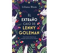 Liliana Blum El Extraño Caso de Lenny Goleman (Tascabile)