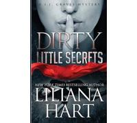 Liliana Hart Dirty Little Secrets (Tascabile) J.J. Graves Mystery
