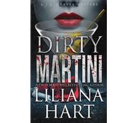 Liliana Hart Dirty Martini (Tascabile) J.J. Graves Mystery