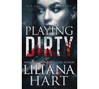 Liliana Hart Playing Dirty (Tascabile) J.J. Graves Mystery
