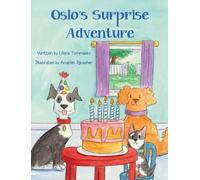 Liliana Tommasini Oslo's Surprise Adventure (Copertina rigida)