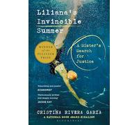 Liliana's Invincible Summer: A Sister's Search for Justice