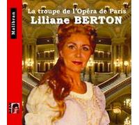 Liliane Berton - La Troupe de l ' Opéra de Paris : Liliane Berton
