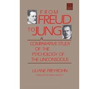Liliane Frey-Rohn From Freud to Jung (Tascabile)