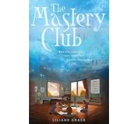 Liliane Grace The Mastery Club (Tascabile)