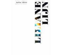 Liliane Lijn. Arise Alive (Deutsch): mumok Wien