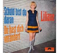 Liliane - Schuld Bist Du Daran / Du Hast Dich Verändert - Polydor - 52 844