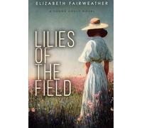 Lilies of the Field