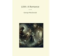 Lilith: A Romance