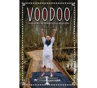Lilith Dorsey Voodoo and African Traditional Religion (Tascabile)