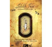 Lilith Fair - A Celebration of Woman in Music
