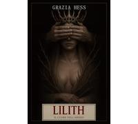 Lilith Il Cuore dell'Abisso