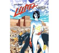 Libri Lilith #01 - Il Segno Del Triacanto