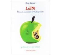 Lilith. Memoria ancestrale del frutto proibito